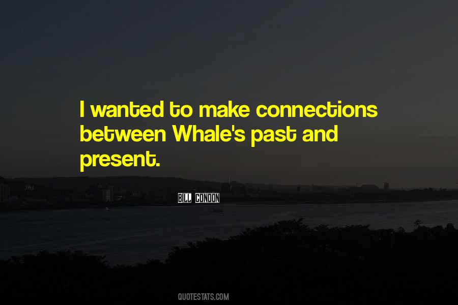 Between Past And Present Quotes #160862
