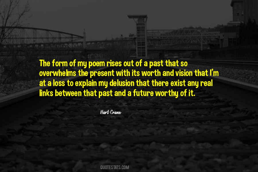 Between Past And Present Quotes #1667922