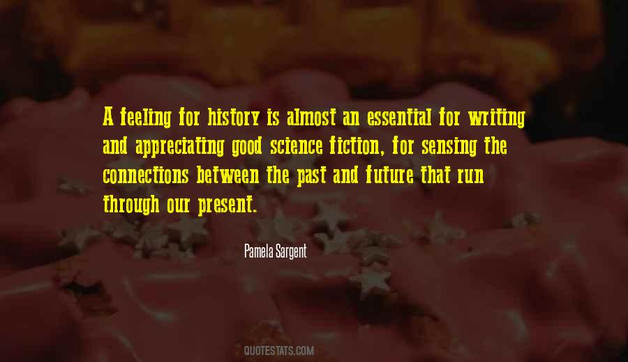 Between Past And Present Quotes #1684846