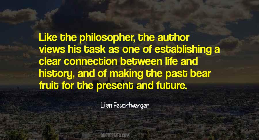 Between Past And Present Quotes #1860638