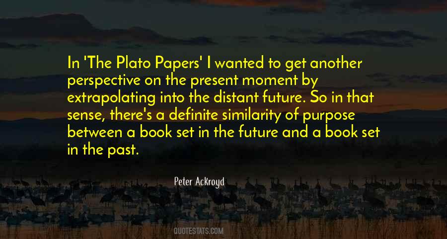 Between Past And Present Quotes #204504