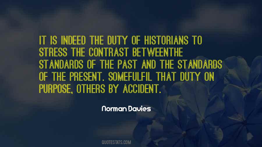 Between Past And Present Quotes #313206