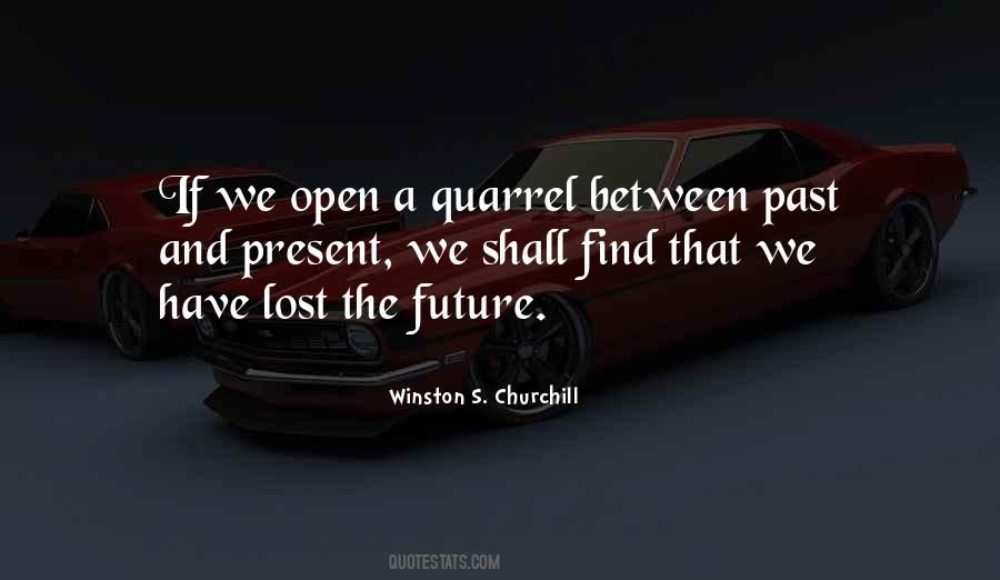 Between Past And Present Quotes #932571