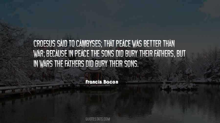 Fathers Bury Their Sons Quotes #1151298