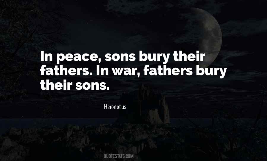 Fathers Bury Their Sons Quotes #429310