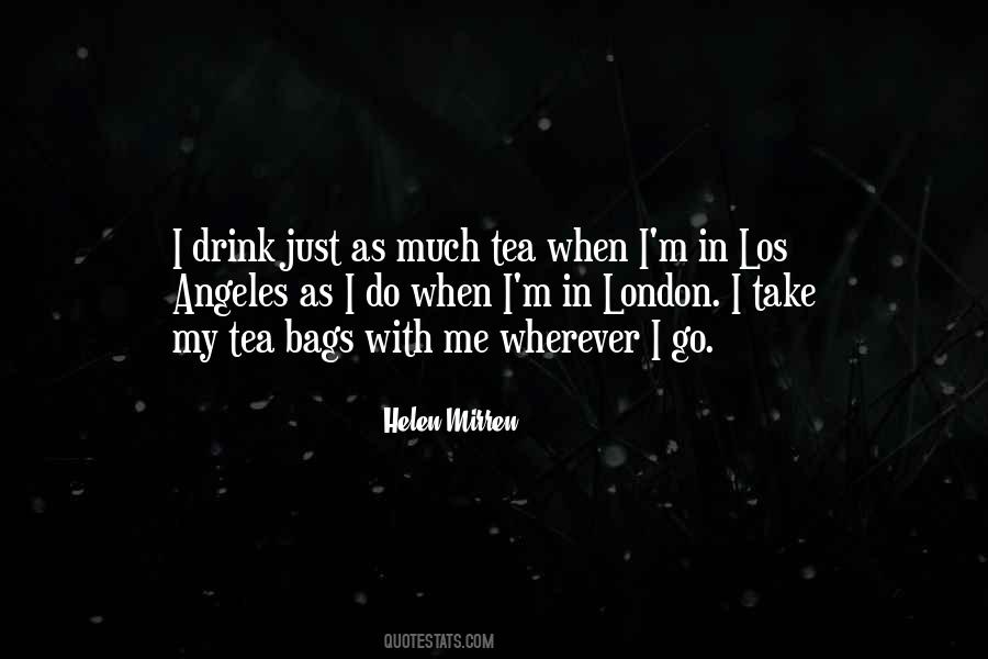 I Drink Quotes #1020500