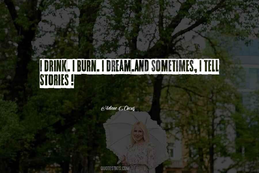 I Drink Quotes #1351076