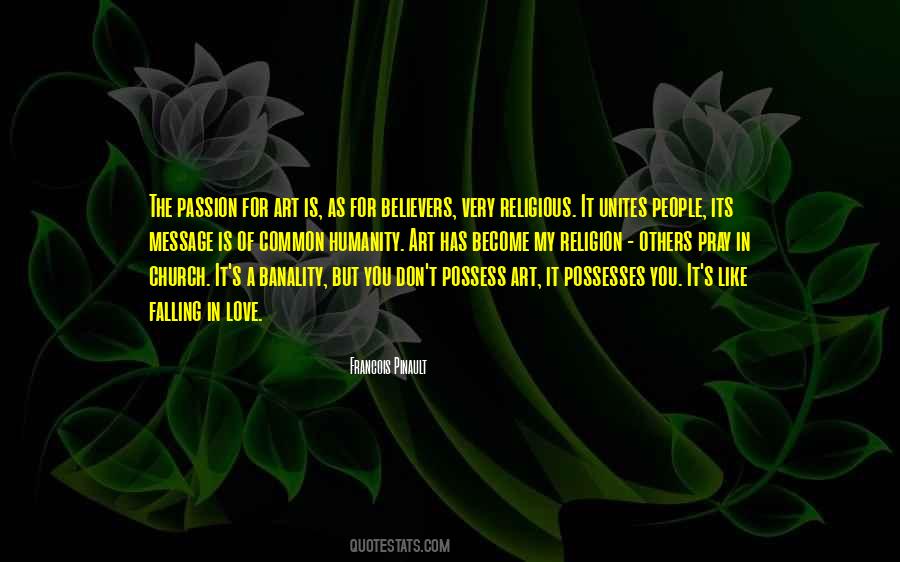 Humanity Is My Religion Quotes #1552172