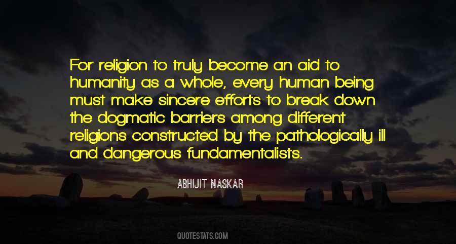 Humanity Is My Religion Quotes #966382