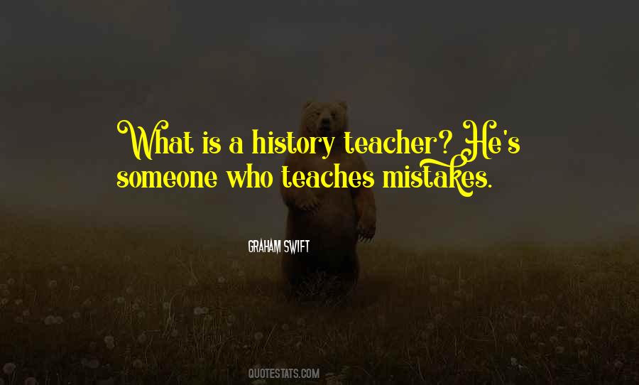 History Mistakes Quotes #1173216