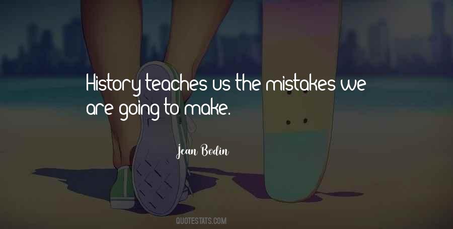 History Mistakes Quotes #1466537