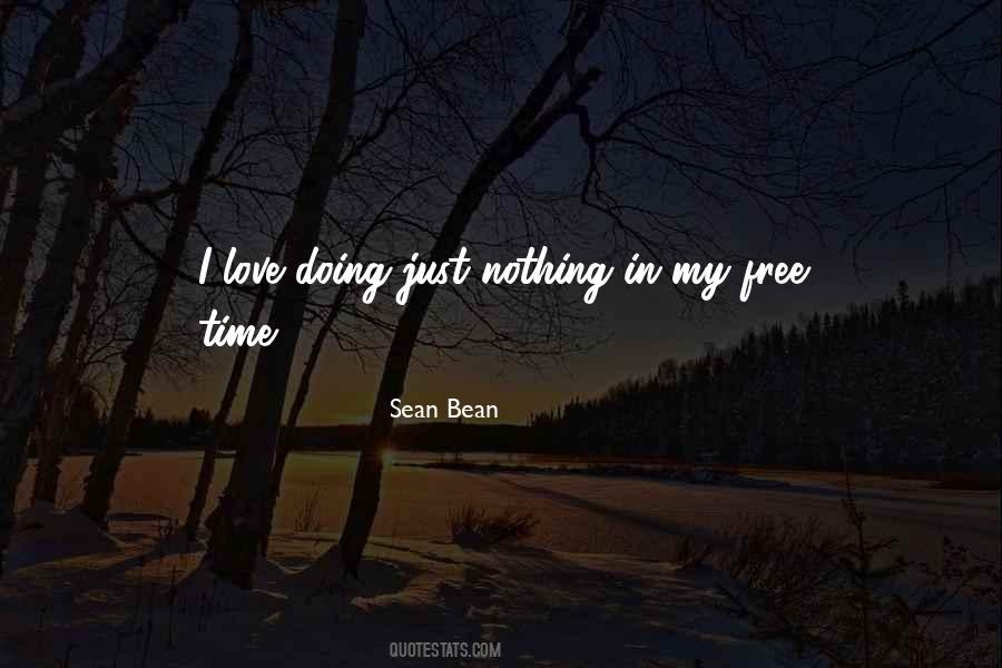Quotes About My Free Time #194010