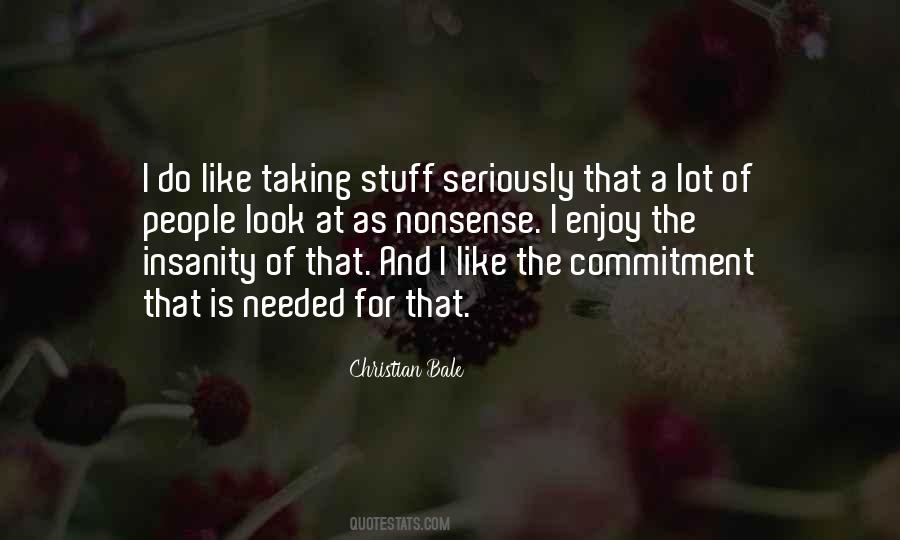 Stuff And Nonsense Quotes #580549