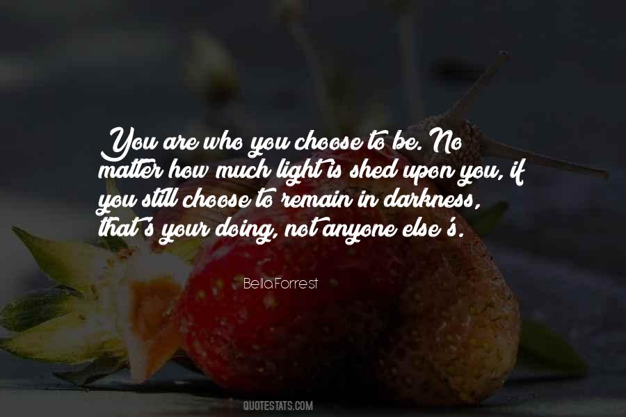 You Are Matter Quotes #100019