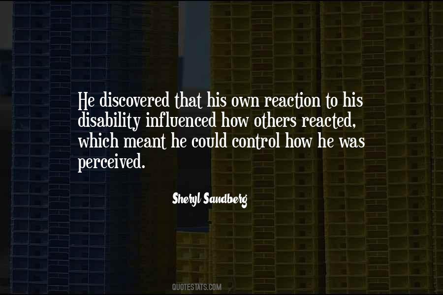 You Can Only Control Your Reaction Quotes #746575