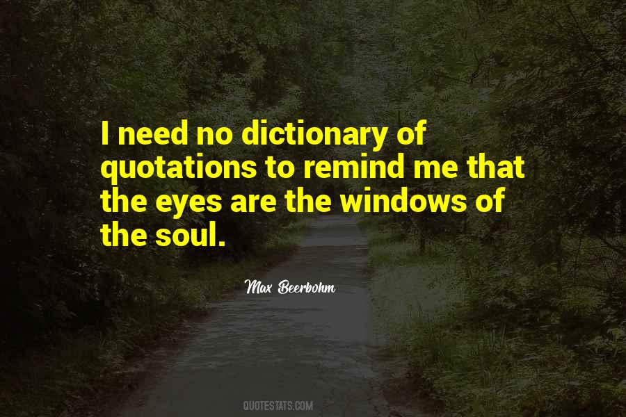 Eyes Are Windows To The Soul Quotes #820053