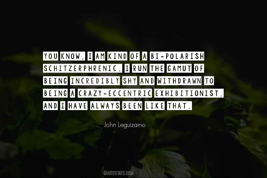 I Am Eccentric Quotes #729780