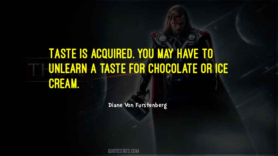 Ice Cream Taste Quotes #914899