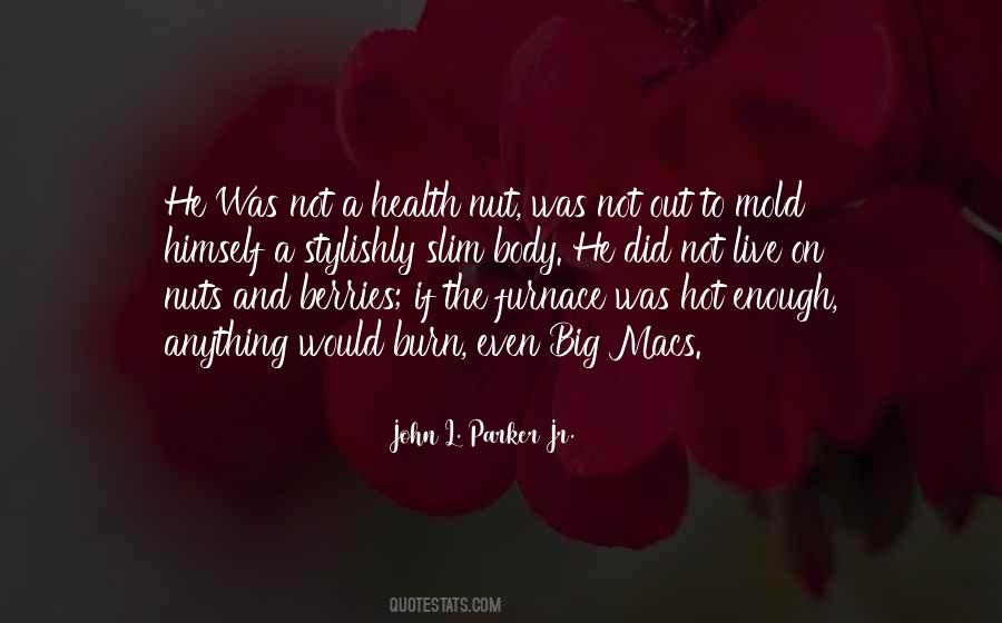 Nut Out Quotes #231872