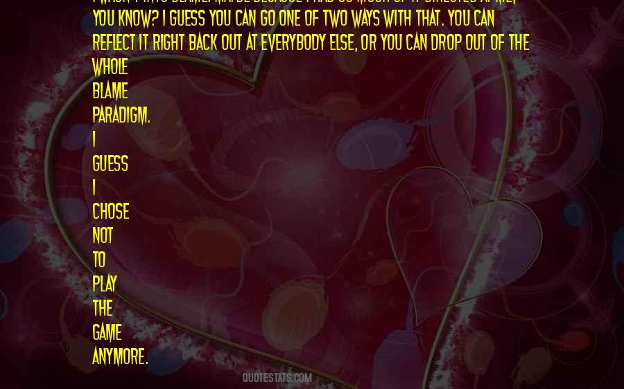 I Know The Game Quotes #255014