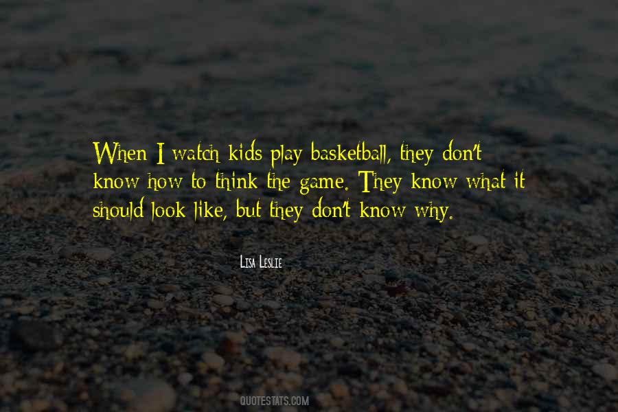I Know The Game Quotes #554186