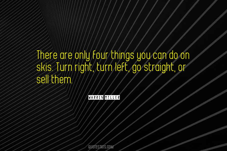 Turn Right Quotes #1494716