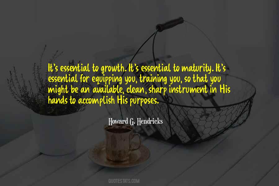 Growth Maturity Quotes #1680224