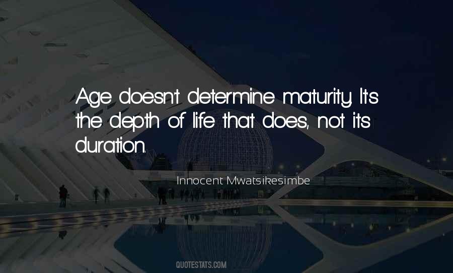 Growth Maturity Quotes #395969