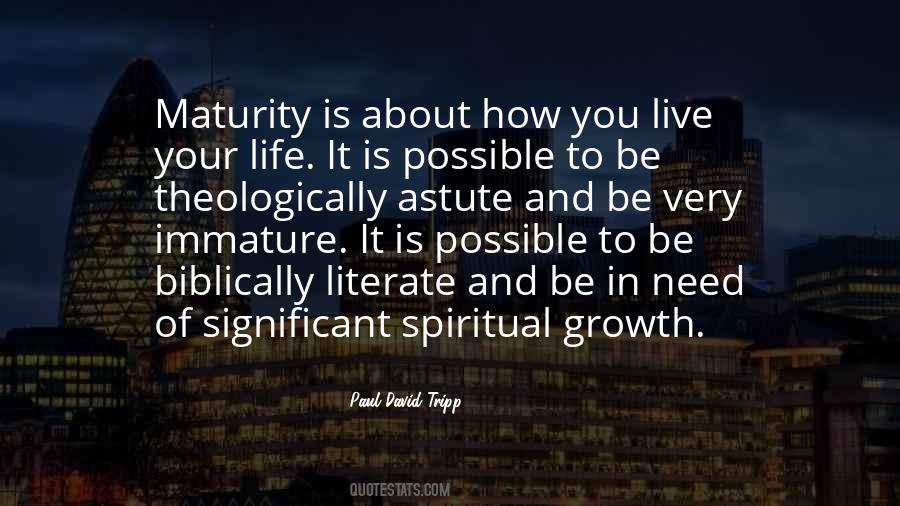 Growth Maturity Quotes #630201