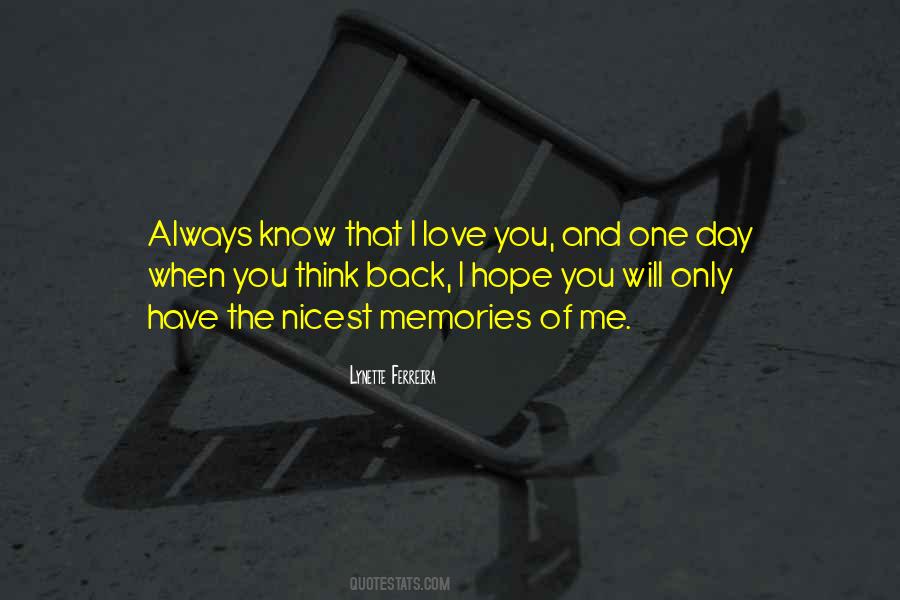 I Hope You Know I Love You Quotes #1501388