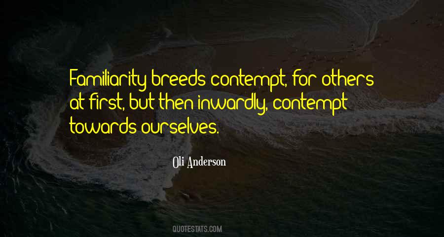 Breeds Contempt Quotes #1750696