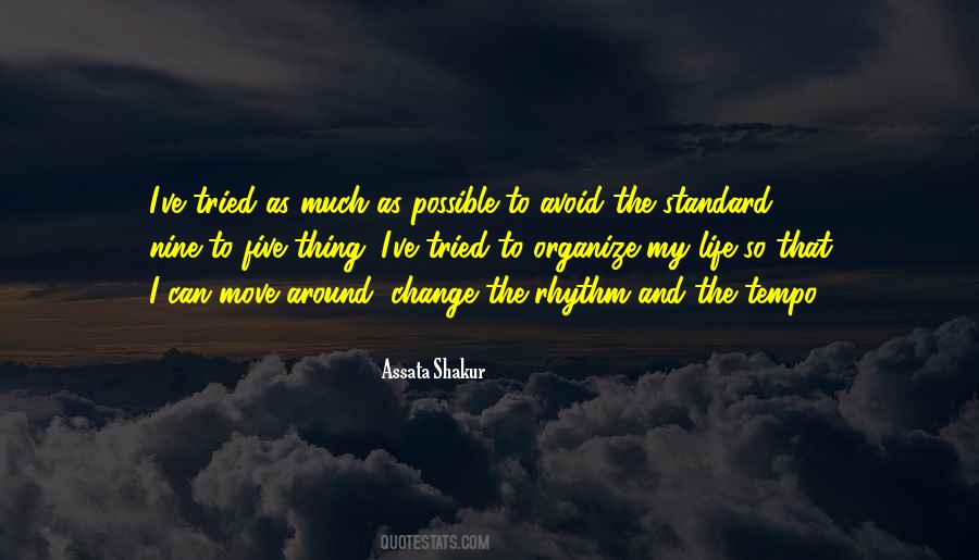 So Much Change Quotes #372164