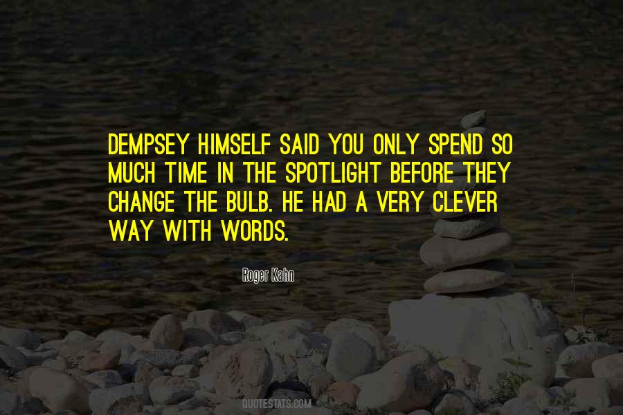 So Much Change Quotes #527518