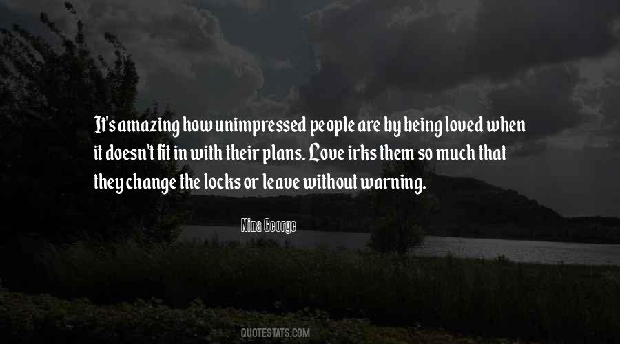 So Much Change Quotes #588497