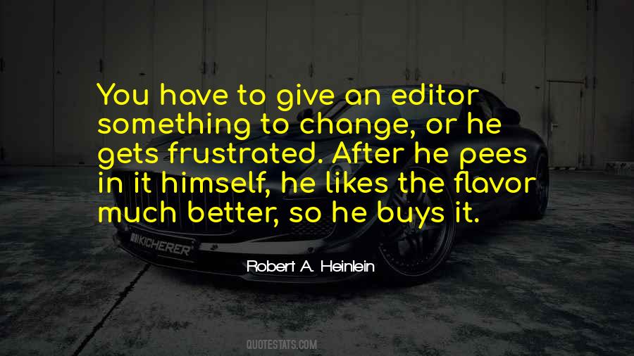 So Much Change Quotes #643126