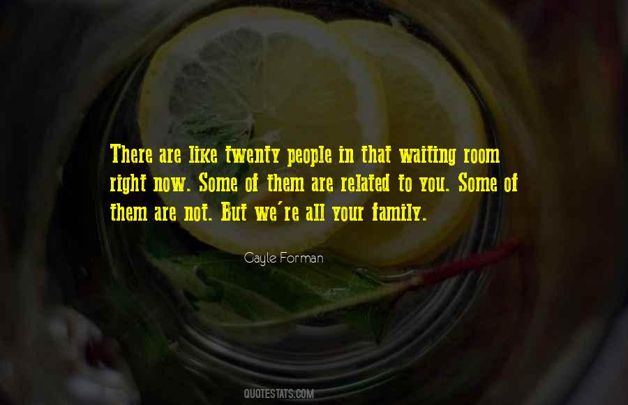 Some Family Quotes #1069638