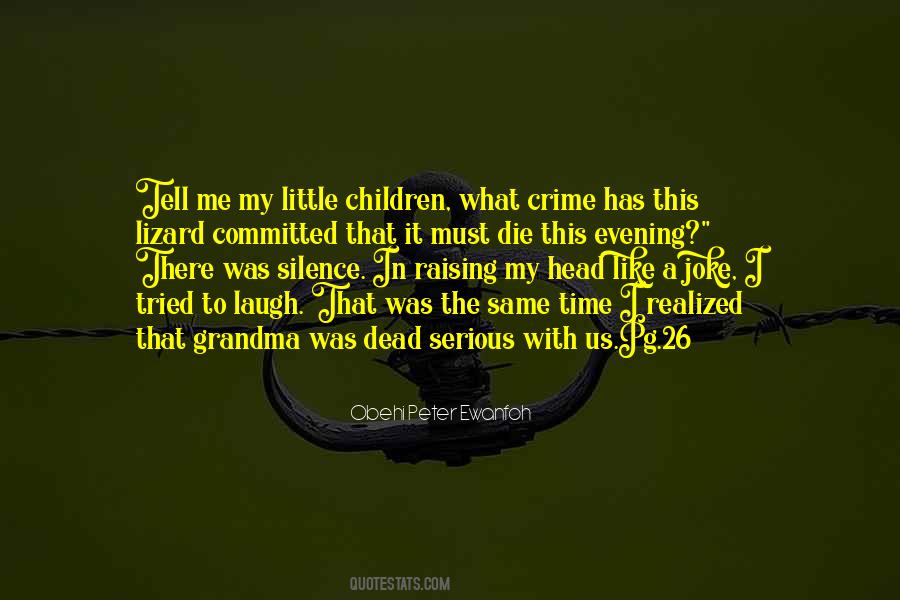 I Like To Laugh Quotes #267546