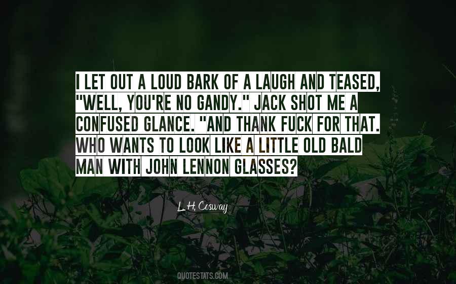 I Like To Laugh Quotes #342123