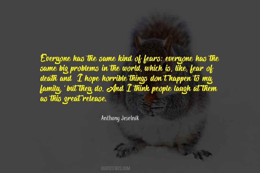 I Like To Laugh Quotes #410072