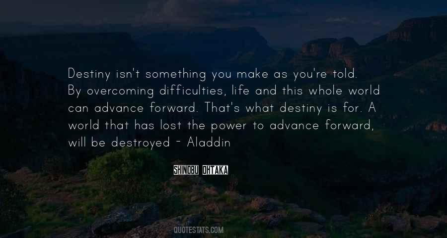 Power Of Destiny Quotes #1182669