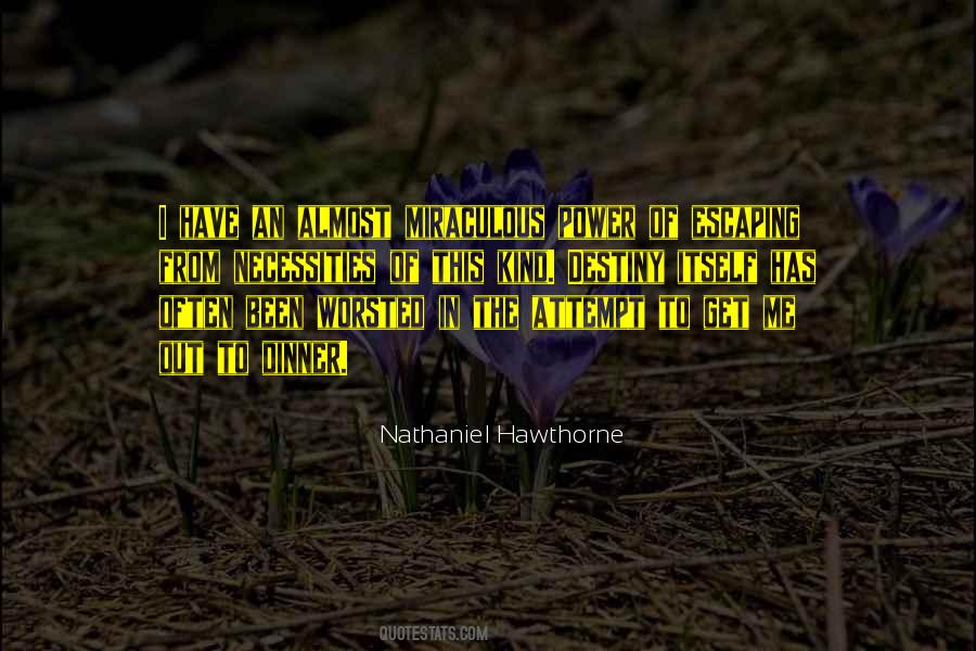 Power Of Destiny Quotes #1806670