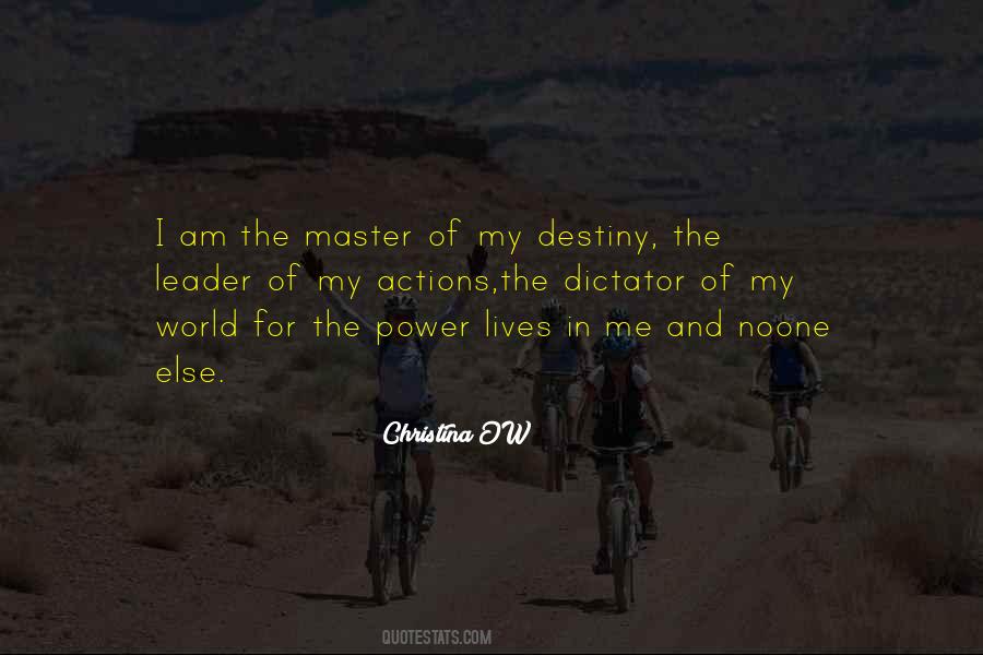 Power Of Destiny Quotes #420536