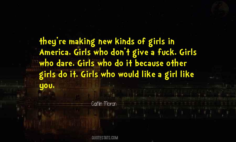 Girl Don't Like You Quotes #975829