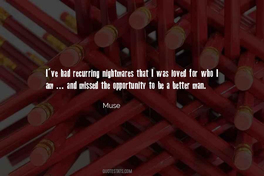 Quotes About A Missed Opportunity #1080673