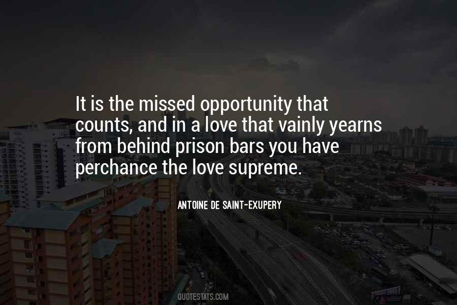 Quotes About A Missed Opportunity #947361