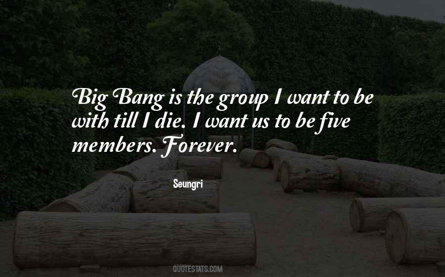 Go Out With A Bang Quotes #472458