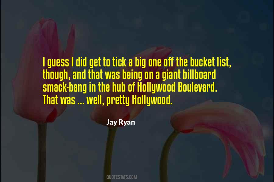 Go Out With A Bang Quotes #495709