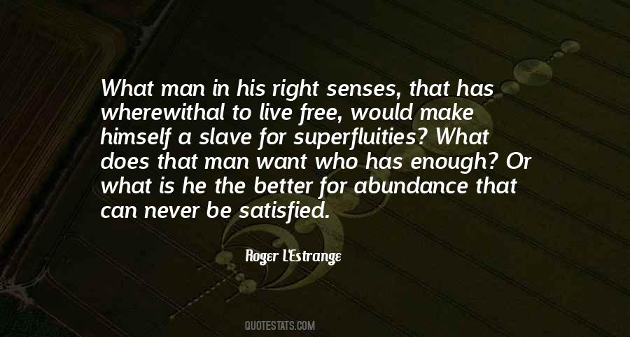 Never Be A Slave Quotes #628289