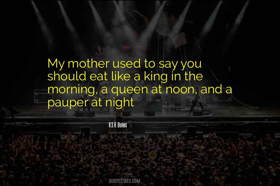Morning Noon And Night Quotes #839635