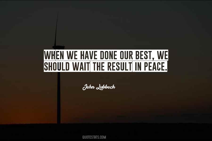 We Have Done Our Best Quotes #665264